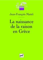 Naissance de la raison en grece (La), actes du Congrès de Nice, mai 1987