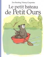 Le petit bateau de Petit Ours