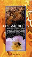 Les abeilles - histoire d'apiculture, histoire d'apiculture