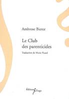 Le Club des parenticides