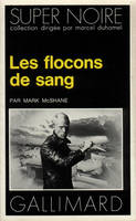 Les flocons de sang