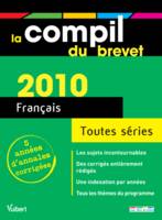 Français toutes séries / brevet 2010, 5 années d'a