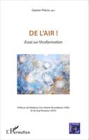 De l'air !, Essai sur l'écoformation