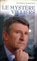 Le myst√å√Ñ√•¬¨re Villiers, biographie