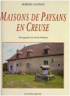 Maisons de Paysans en Creuse