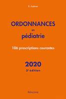 Ordonnances en pédiatrie, 106 prescriptions courantes