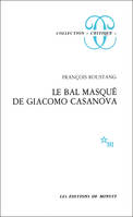 Le Bal masqué de Giacomo Casanova