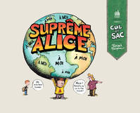 Cul de Sac, 3, Suprême Alice, T.03 - Cul de Sac