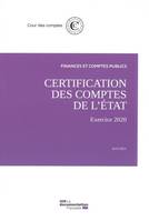 Certification des comptes de l'Etat - Exercice 2020, Avril 2021