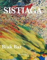 Sistiaga - Biak Bat, Biak Bat