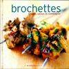 BROCHETTES KEBABS SATAYS ET COMPAGNIE