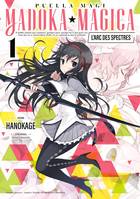 1, Puella Magi Madoka Magica : L'arc des Spectres - Tome 1