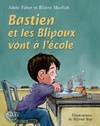 Bastien et les Blipoux vont à l'école