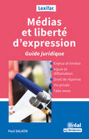 Médias et liberté d'expression, Guide juridique