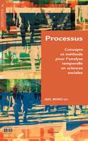 Processus, Concepts et méthode pour l'analyse temporelle en sciences sociales