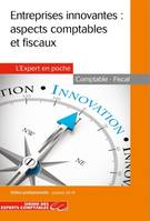 Entreprises innovantes : aspects comptables et fiscaux (2e ed.), Cette 2ème édition remplace cette référence 9782352675778