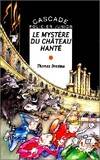 Le mystère du château hanté