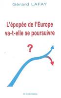 L'épopée de l'Europe va-t-elle se poursuivre ?