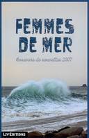 Femmes de mer - Concours de nouvelles 2007, nouvelles des lauréats du concours 2007