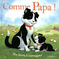 Comme papa !