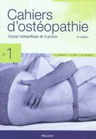 cahiers d'osteopathie n°1, 2e ed. - concept osteopathique de la posture