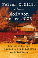 Moisson noire (2006), les meilleures nouvelles policières américaines 2006