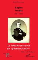 Eugène Woillez (1811-1882), Le véritable inventeur du 