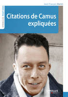 Citations de Camus expliquées