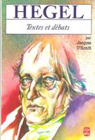 HEGEL textes et debats, le philosophe du débat et du combat