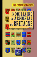 Nobiliaire et armorial de Bretagne (Tome 3)