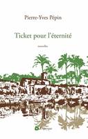 Ticket pour l'éternité