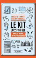 Le Kit du XXIe si√®cle