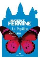 Le Papillon de Siam, roman