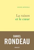 La raison et le coeur, chroniques