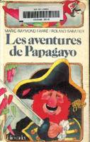 Les aventures de Papagayo