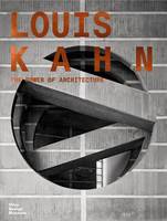 Louis Kahn The Power of Architecture (allemand) /allemand