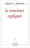 La Conscience expliquée