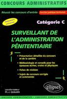 Surveillant de l'administration pénitentiaire - catégorie C