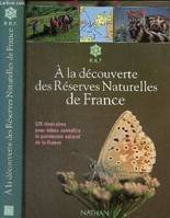A la découverte des Réserves Naturelles de France