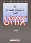 La programmation sous Unix