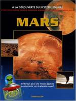 À la découverte du système solaire, Mars, à la découverte du système solaire