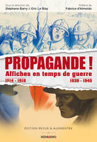 Propagande !, Affiches en temps de guerre, 1914-1918 [et] 1939-1945