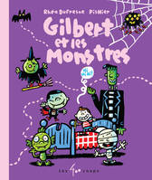 Gilbert et les monstres