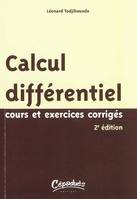 Calcul différentiel - Cours et exercices corrigés - 2ème édition, cours et exercices corrigés