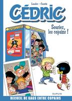 Cédric ., Cédric Best Of - Tome 3 - Souriez, les copains ! (Best Of)