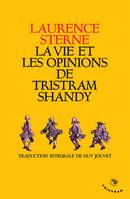 Vie et opinions de Tristram Shandy (Nouvelle traduction)