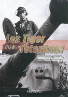 Les Tiger de la Totenkopf