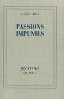 Passions impunies