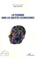 La personne dans les sociétés techniciennes