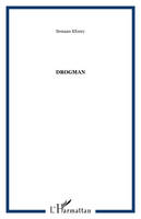 Drogman, roman historique